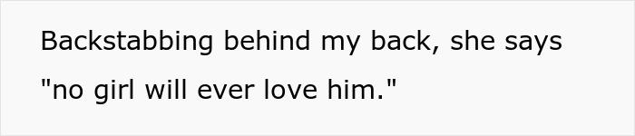 Text says: Backstabbing behind my back, she says "no girl will ever love him." Example of a toxic bestie.