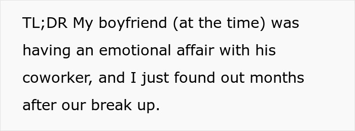 Text excerpt revealing a boyfriend's emotional affair exposed after break up, highlighting relationship secrets.