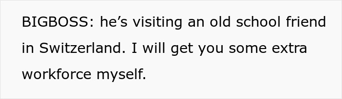 Text message where BigBoss mentions an employee in Switzerland. Perfect revenge for a horrible boss.