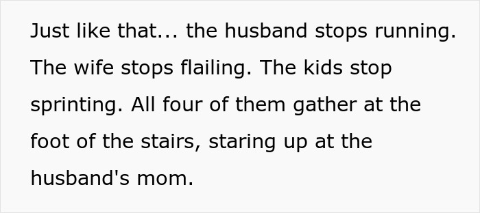 Family prepared at the foot of stairs as MIL uses emergency key to drop in unannounced, ready to show her what an emergency is.