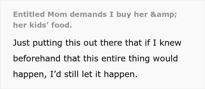 Entitled mom assumes random guy will just buy her kids food, expecting generosity as a single mom in public.