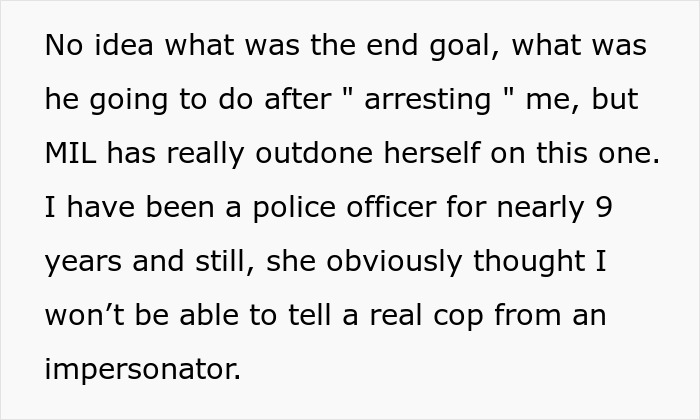 Text excerpt about homophobic MIL trying to get son’s boyfriend arrested by a fake cop, with a real police officer involved.