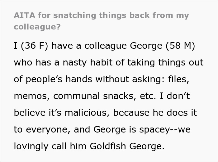 Text excerpt describing a rude man who snatches things without asking and a coworker berating him for his behavior.