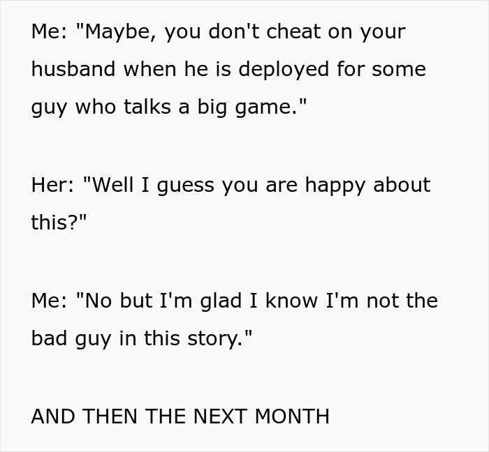 Text conversation about an army wife cheating on her deployed husband and the consequences that follow.