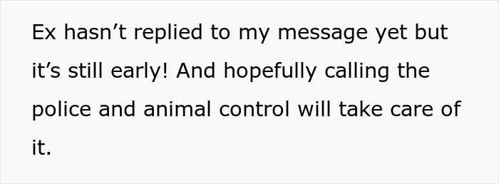 Text message discussing hopes that police and animal control will resolve issues involving ex and pet, animal-lover coworker involved.