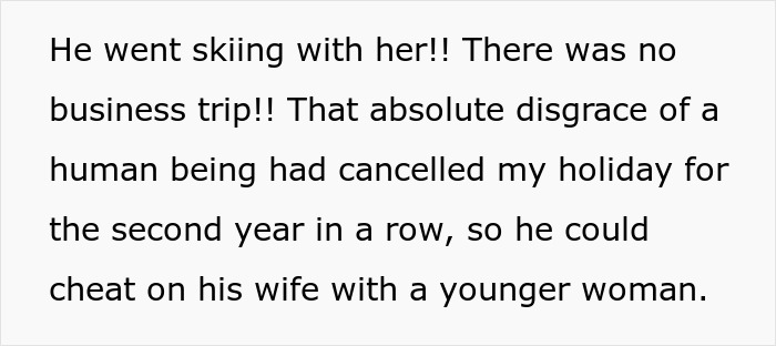 Text about a horrible boss cancelling an employee's holiday to cheat, leading to perfect revenge.