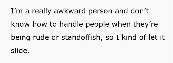 Text post expressing awkwardness and difficulty handling rude or standoffish behavior from a friend repeatedly testing appreciation.