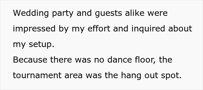 Wedding party guests impressed by the setup, with a tournament area serving as the dance floor alternative.