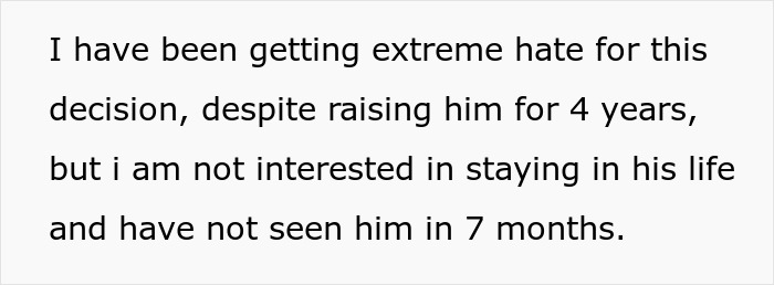 A block of text details a person receiving hate for a decision, despite raising a child for 4 years, and not seeing him for 7 months, reflecting on becoming an uncle rather than a dad. A block of text details a person receiving hate for a decision, despite raising a child for 4 years, and not seeing him for 7 months, reflecting on becoming an uncle rather than a dad.