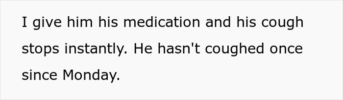Text on a white background stating medication helped a senior cat&rsquo;s cough stop instantly since Monday.