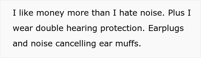 Text showing a person's preference for money over hating noise, mentioning wearing double hearing protection and earplugs.