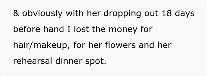 Text snippet reveals financial losses for the bride after her best friend skips the wedding 18 days prior.