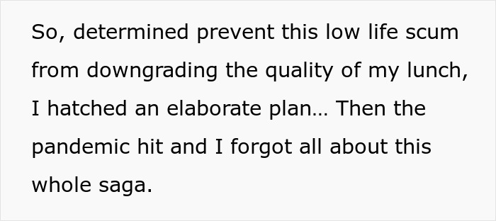 HR Refuses To Get Involved With Lunch Thief Issue Until Man Cleverly Uses HR Person's Food As Bait