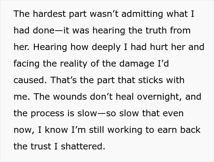 Text about a cheater facing harsh lessons and working to rebuild trust after destroying a life chasing a fantasy.