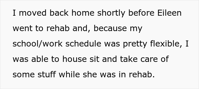 Text on a light background discussing someone moving home and house sitting while Eileen is in rehab. Wife's friend takes revenge.