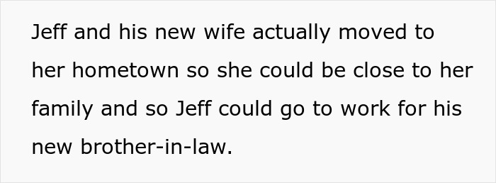 Text describing Jeff's move to his new wife's hometown, seeking work for his brother-in-law. Relates to the "Guy Dumps Wife" story.