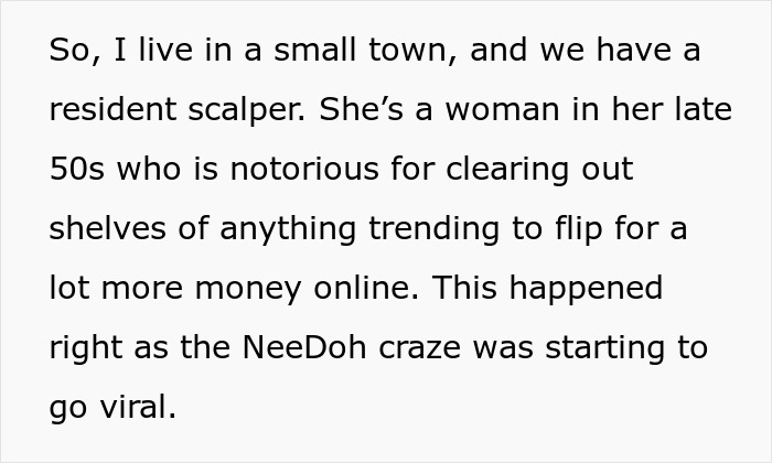 Text about a resident scalper known for buying bulk items to resell, causing conflict in a small town store. Text about a resident scalper known for buying bulk items to resell, causing conflict in a small town store.