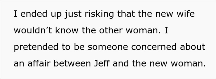 Text details a friend's revenge plan, pretending to warn the new wife about an affair, totally destroying his new life.