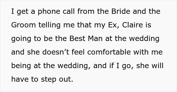 Text about ex-girlfriend cheating and demanding guy’s removal from his friend’s wedding due to discomfort.