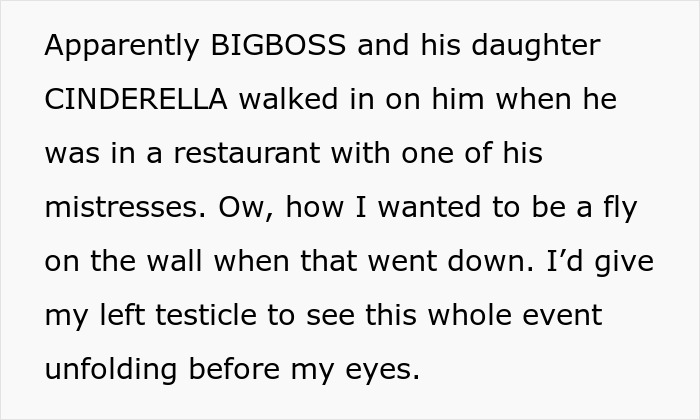 Text describing an employee's revenge on a horrible boss. The boss was caught with a mistress by his daughter.