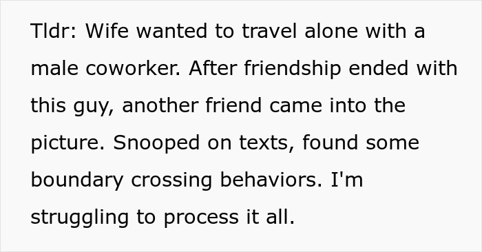 A man snoops on his wife's phone, finding boundary-crossing texts with her male coworker. He's struggling with his gut feeling.