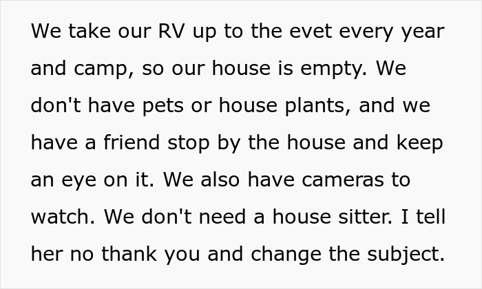 Entitled Sister Doesn’t Get A Free Airbnb Stay During Peak Season, Then Demands $300 To “House Sit” Entitled Sister Doesn’t Get A Free Airbnb Stay During Peak Season, Then Demands $300 To “House Sit”