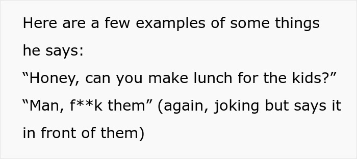 Text showing examples of things a husband says to kids, highlighting a mom sharing her husband is awesome to her but a jerk to their kids.