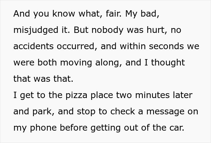 A white background with black text detailing the story of a driver who thinks he is following someone to get him fired, then gets humiliated.