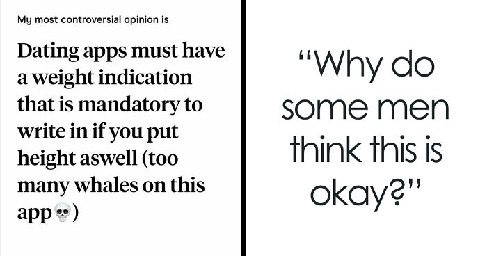 60 Unhinged Chats Women Had On Dating Apps That Might Convince You To Stay Single