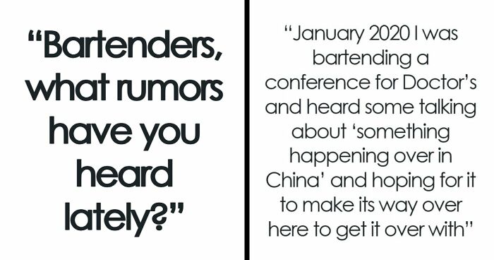 71 Bartenders Share Customer Gossip They’ve Heard On The Job, And The Tea Is Piping Hot