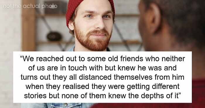 Friends Are Left Speechless As Almost Everything Their Friend Of 20 Years Told Them Was A Lie