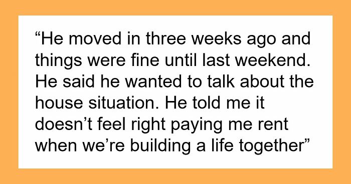 “He Called Me Controlling”: Entitled BF Wants GF To Add Him To Home Deed She Bought 5 Years Ago