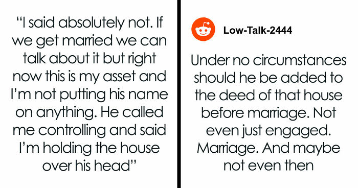“He Called Me Controlling”: Entitled BF Wants GF To Add Him To Home Deed She Bought 5 Years Ago