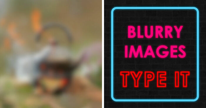 “Can You Even Trust Your Eyes?”: Test Your Recognition Skills With 29 Blurred-Out Objects