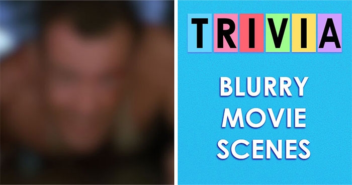 The Ultimate Film Buff Quiz: Name 24 Movies With Only A Single Blurry Scene