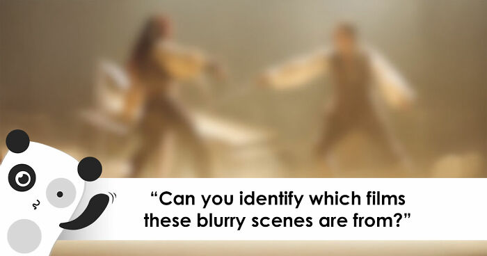The Ultimate Film Buff Quiz: Name 24 Movies With Only A Single Blurry Scene