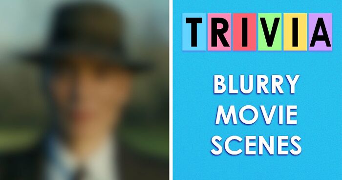 The Ultimate Film Buff Quiz: Name 24 Movies With Only A Single Blurry Scene