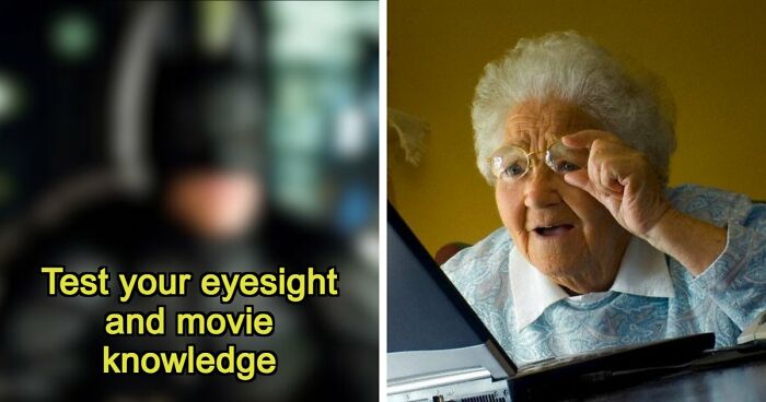 The Ultimate Film Buff Quiz: Name 24 Movies With Only A Single Blurry Scene