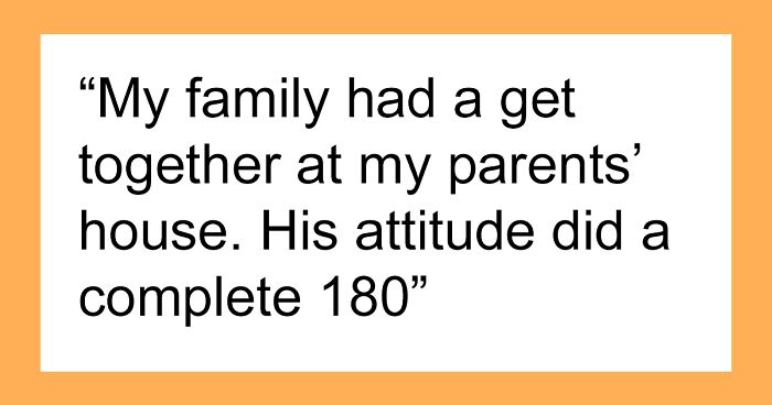“His Attitude Did A Complete 180”: Guy Accuses GF Of Lying After Meeting Her Parents For The First Time
