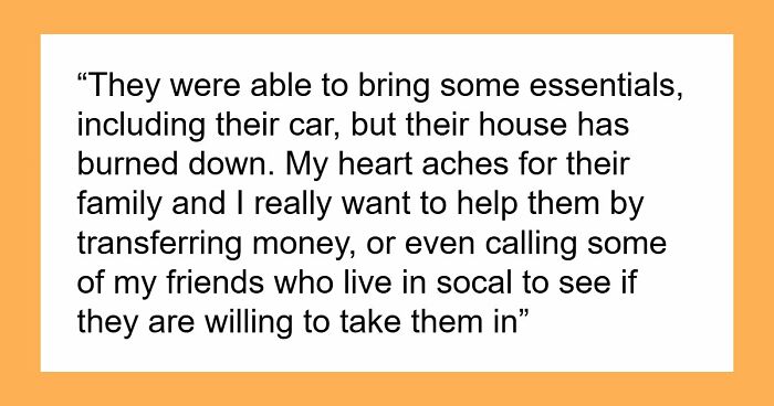 BF Wants To Help Family Who Lost House To Wildfire, GF Says No, He Does It Anyway And Regrets It