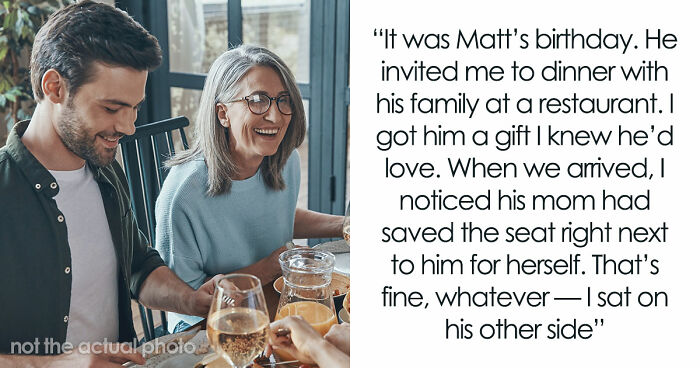 GF Humiliated At Birthday Dinner As BF’s Mom Takes Her Seat And He Sides With Mom, She Walks Away