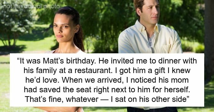 GF Humiliated At Birthday Dinner As BF’s Mom Takes Her Seat And He Sides With Mom, She Walks Away