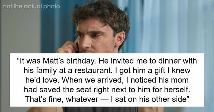 GF Humiliated At Birthday Dinner As BF’s Mom Takes Her Seat And He Sides With Mom, She Walks Away