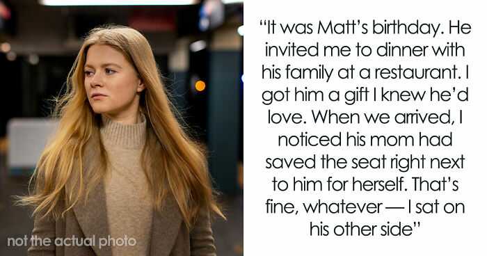 GF Humiliated At Birthday Dinner As BF’s Mom Takes Her Seat And He Sides With Mom, She Walks Away