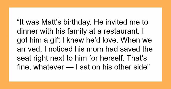 GF Humiliated At Birthday Dinner As BF’s Mom Takes Her Seat And He Sides With Mom, She Walks Away