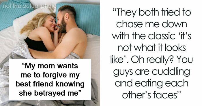 Mom Pushes Daughter To Not Ruin Her Friendship Over A “Stupid Boy” After BFF’s Disgusting Betrayal
