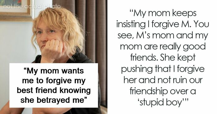 Mom Pushes Daughter To Not Ruin Her Friendship Over A “Stupid Boy” After BFF’s Disgusting Betrayal