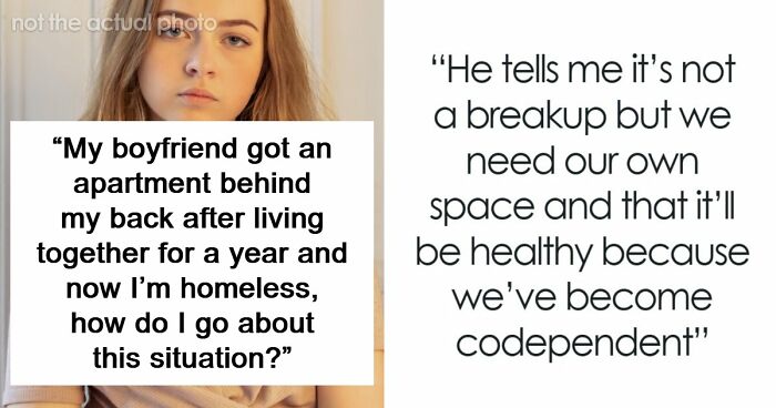 Woman Supports Unemployed Boyfriend, He Leaves Her Homeless As Soon As He Finds A Job