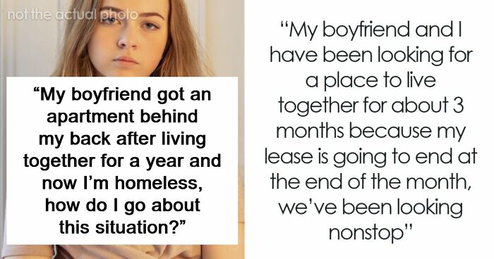 Woman Supports Unemployed Boyfriend, He Leaves Her Homeless As Soon As He Finds A Job