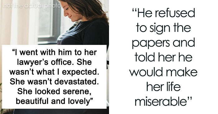 Guy Refuses To Sign Divorce Papers Now That His Childfree Ex Has A Baby Bump